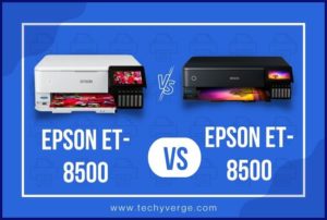 Epson ET-8500 Vs ET-8550 Printer