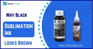 Why Black Sublimation Ink looks Brown