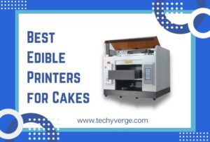 Best Edible Printers for Cakes
