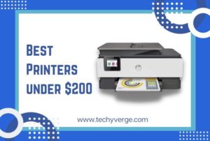Best Printers under $200