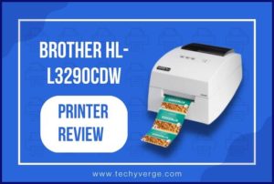 Brother HL-L3290CDW Digital Colour Laser Printer Review