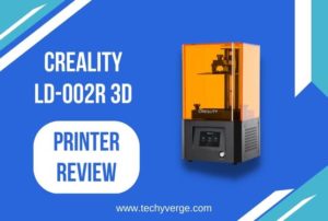 Creality LD-002R 3D Printer Review