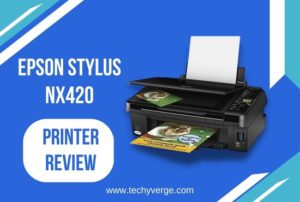 Epson Stylus NX420 Printer Review