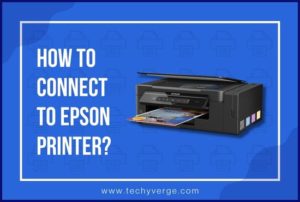 How to Connect to Epson Printer